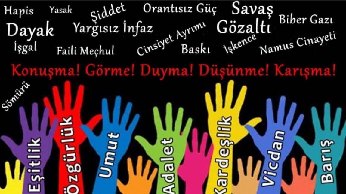 10 ARALIK İNSAN HAKLARI VE DEMOKRASİ HAFTASI